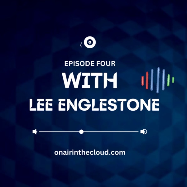 Episode 4 - Lee Englestone