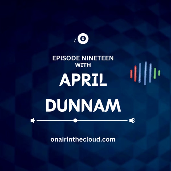 Episode 19 - April Dunnam